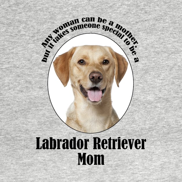 Yellow Lab Mom by You Had Me At Woof